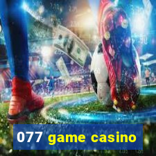 077 game casino